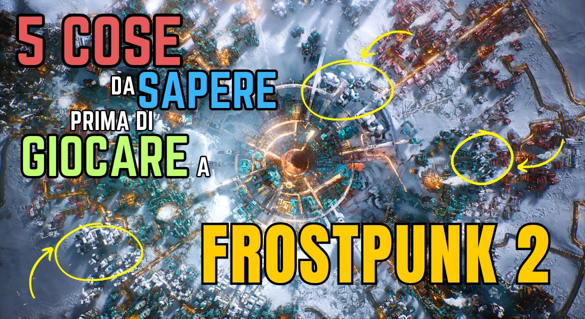 5 Cose Da Sapere Prima Di Giocare a Frostpunk 2